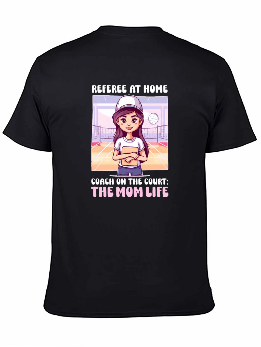 Referee At Home T-Shirt: Mom Life Coach Tee