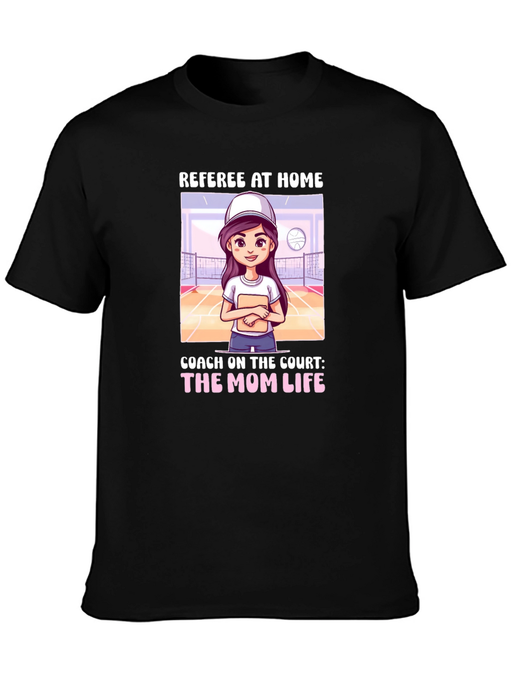 Referee At Home T-Shirt: Mom Life Coach Tee