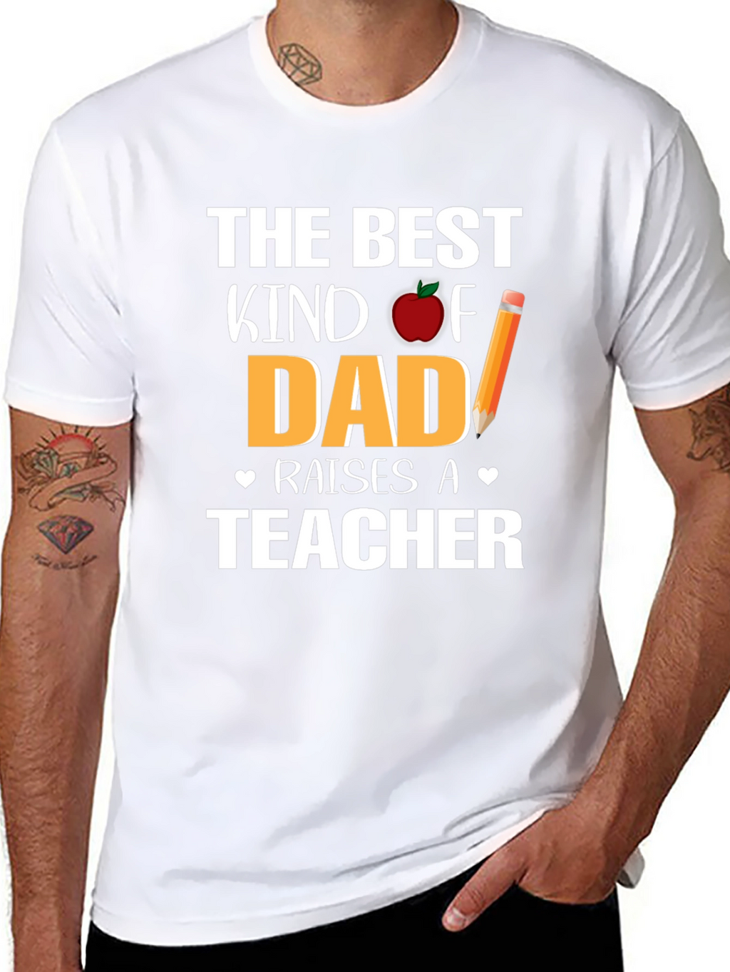 Best Kind of Dad Raises a Teacher T-Shirt