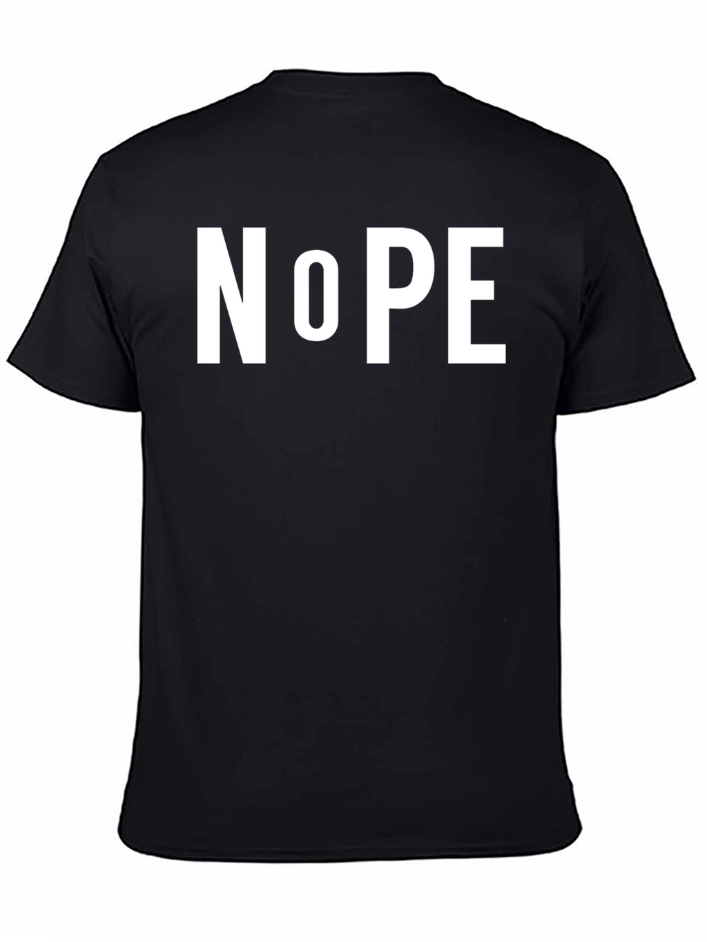 Nope T-Shirt - Bold Statement Tee