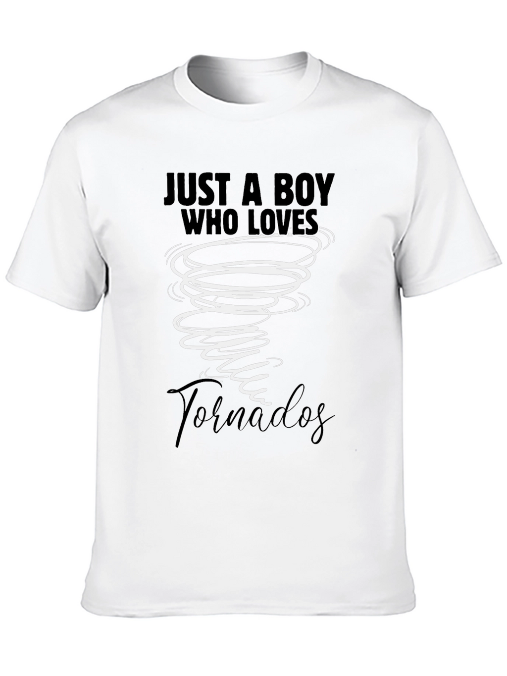 Just a Boy Who Loves Tornadoes T-Shirt