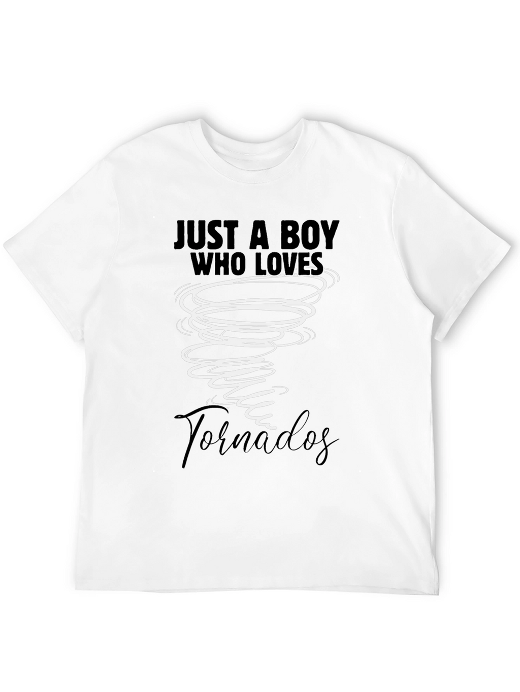 Just a Boy Who Loves Tornadoes T-Shirt