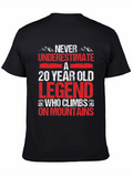 20 Year Old Legend Climbs Mountains T-Shirt