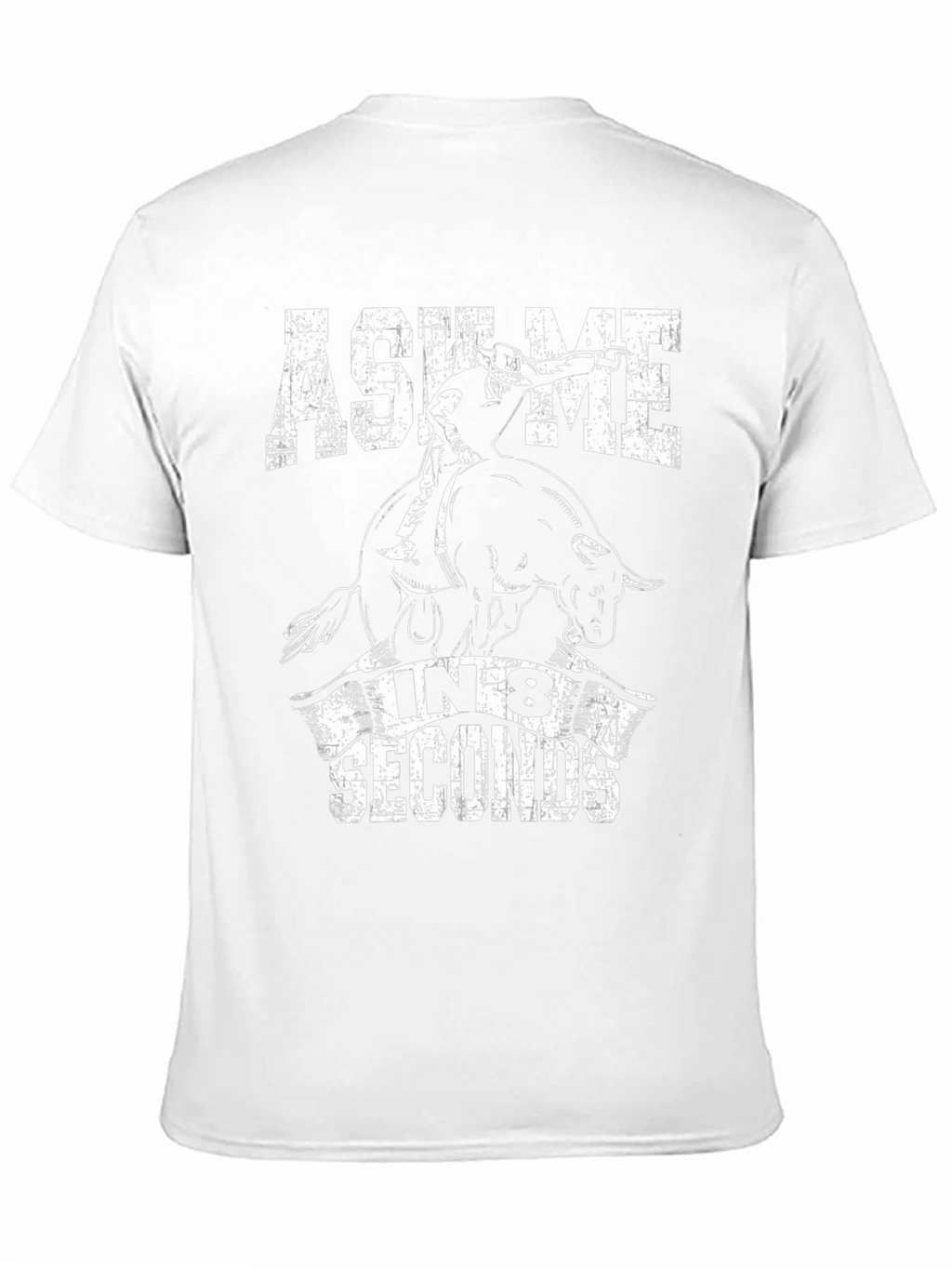 Ask Me in 8 Seconds Bull Riding T-Shirt