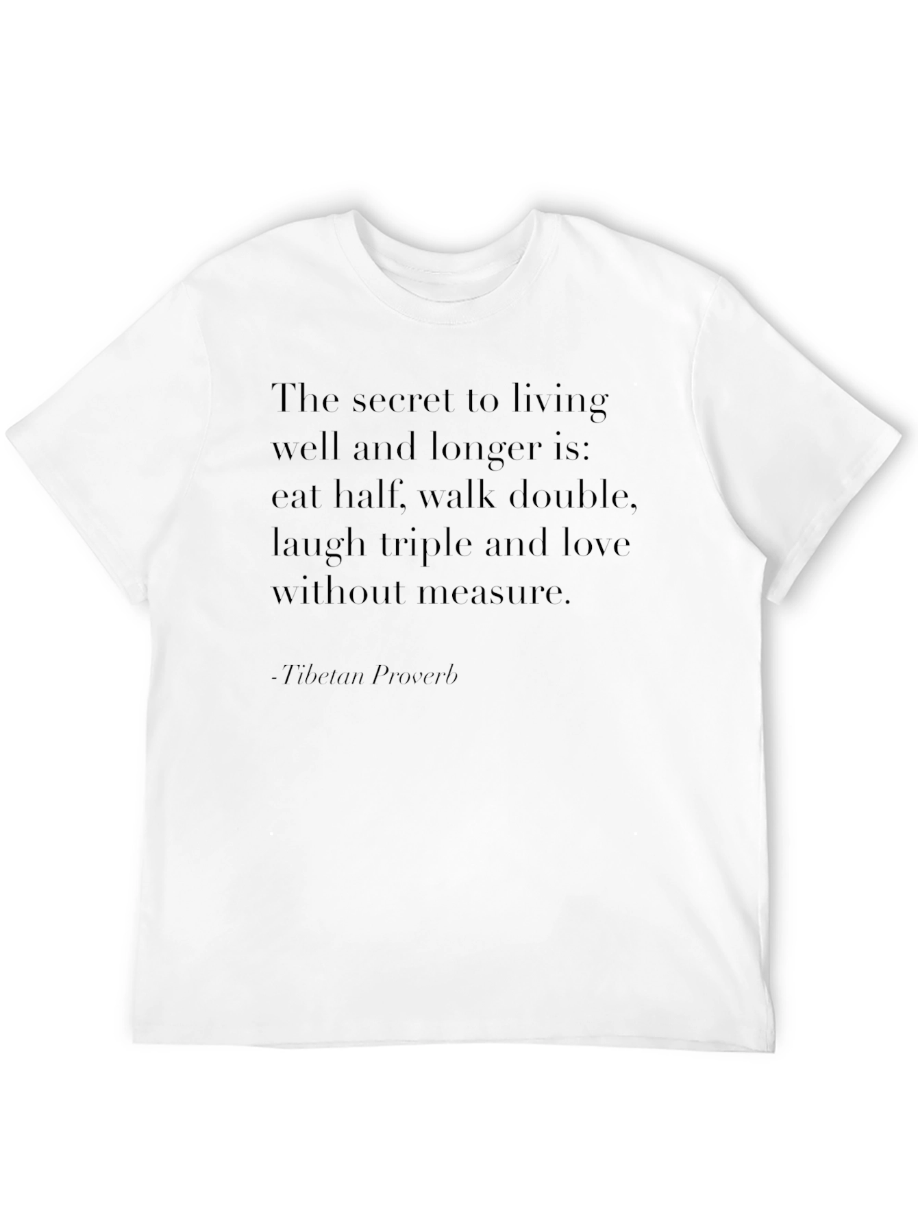 Inspirational Proverb T-Shirt - Live Well Laugh Often