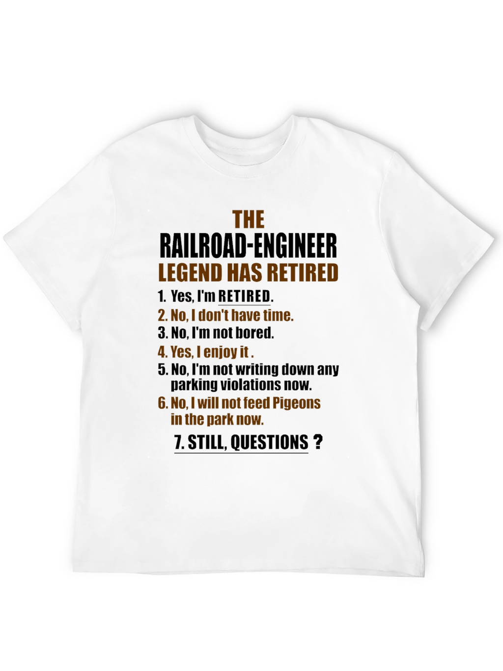 Retired Railroad Engineer Legend T-Shirt