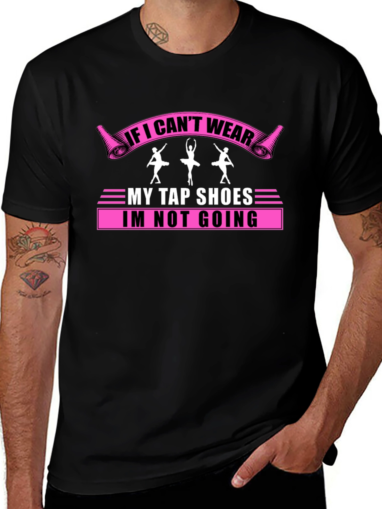 Dance Lover T-Shirt: If I Cant Wear My Tap Shoes