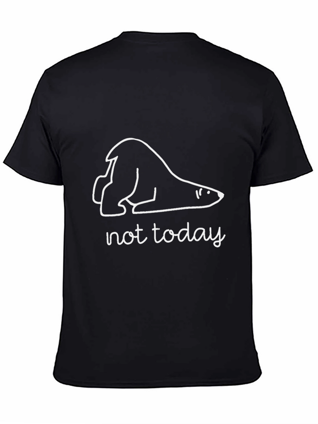 Lazy Polar Bear T-Shirt - Not Today Tee