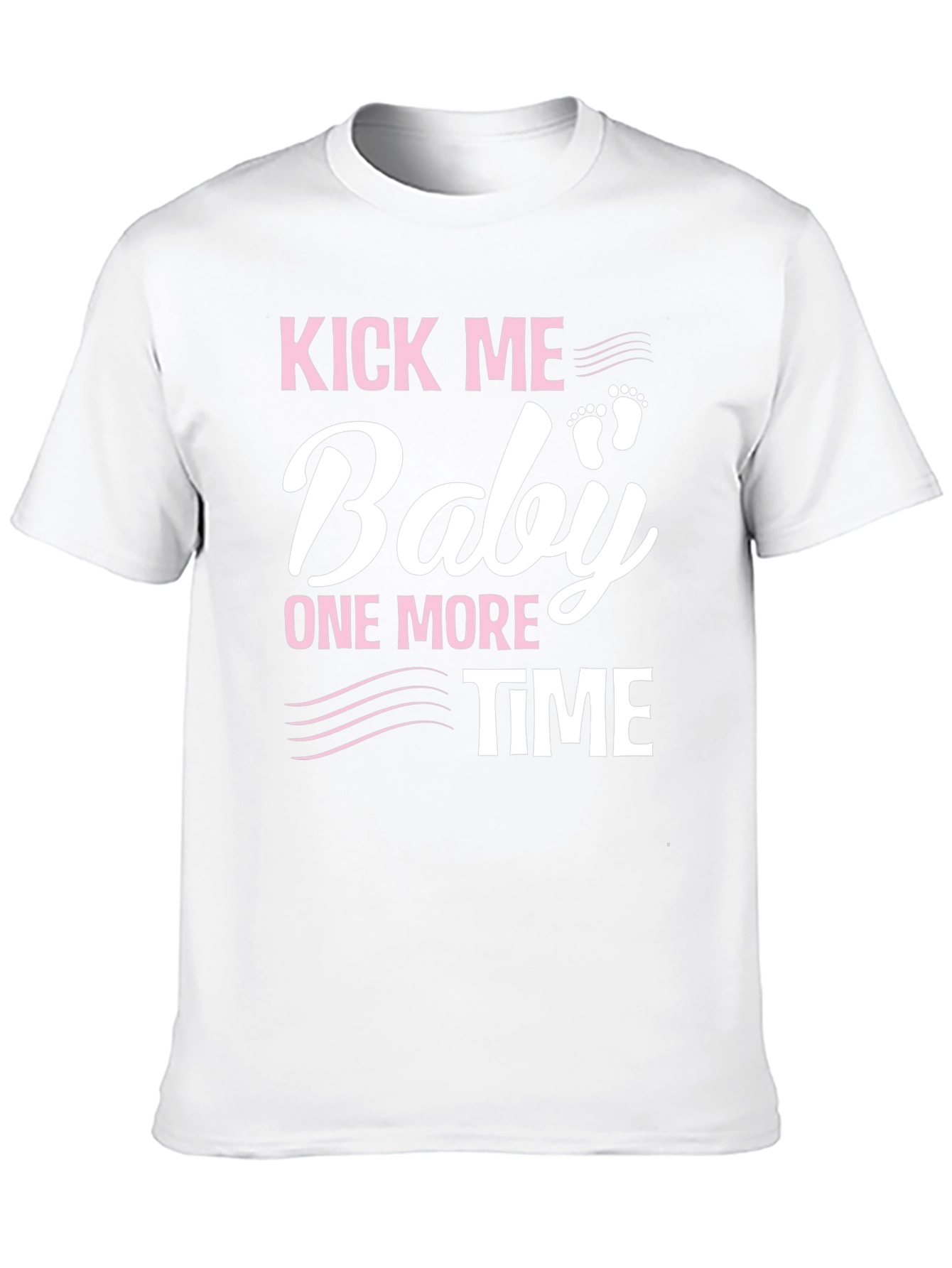 Kick Me Baby One More Time Pregnancy T-Shirt