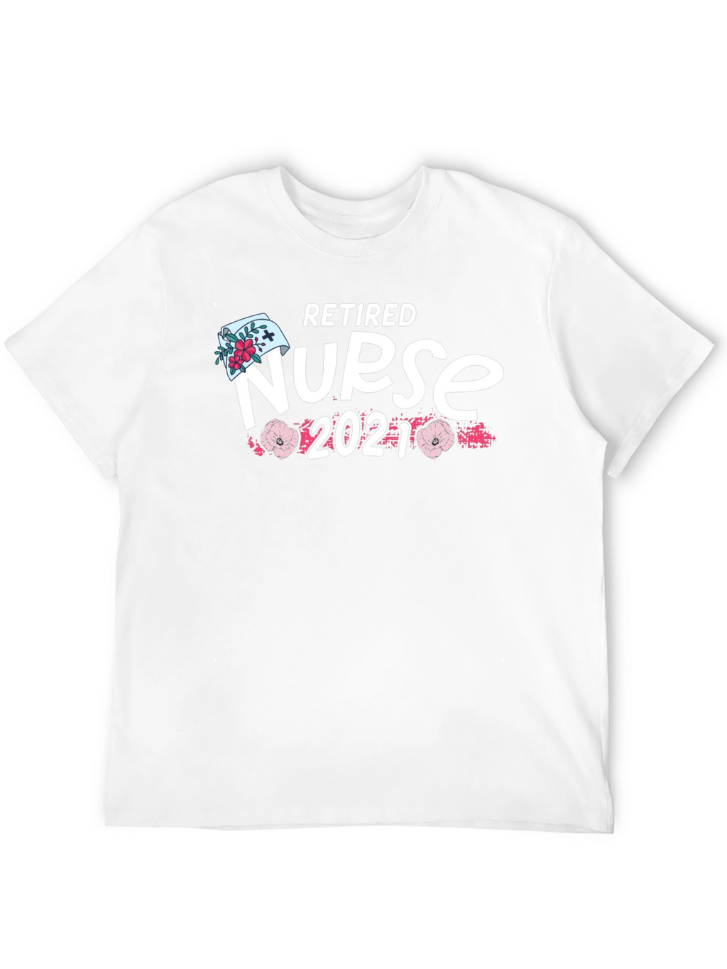 Retired Nurse 2021 T-Shirt