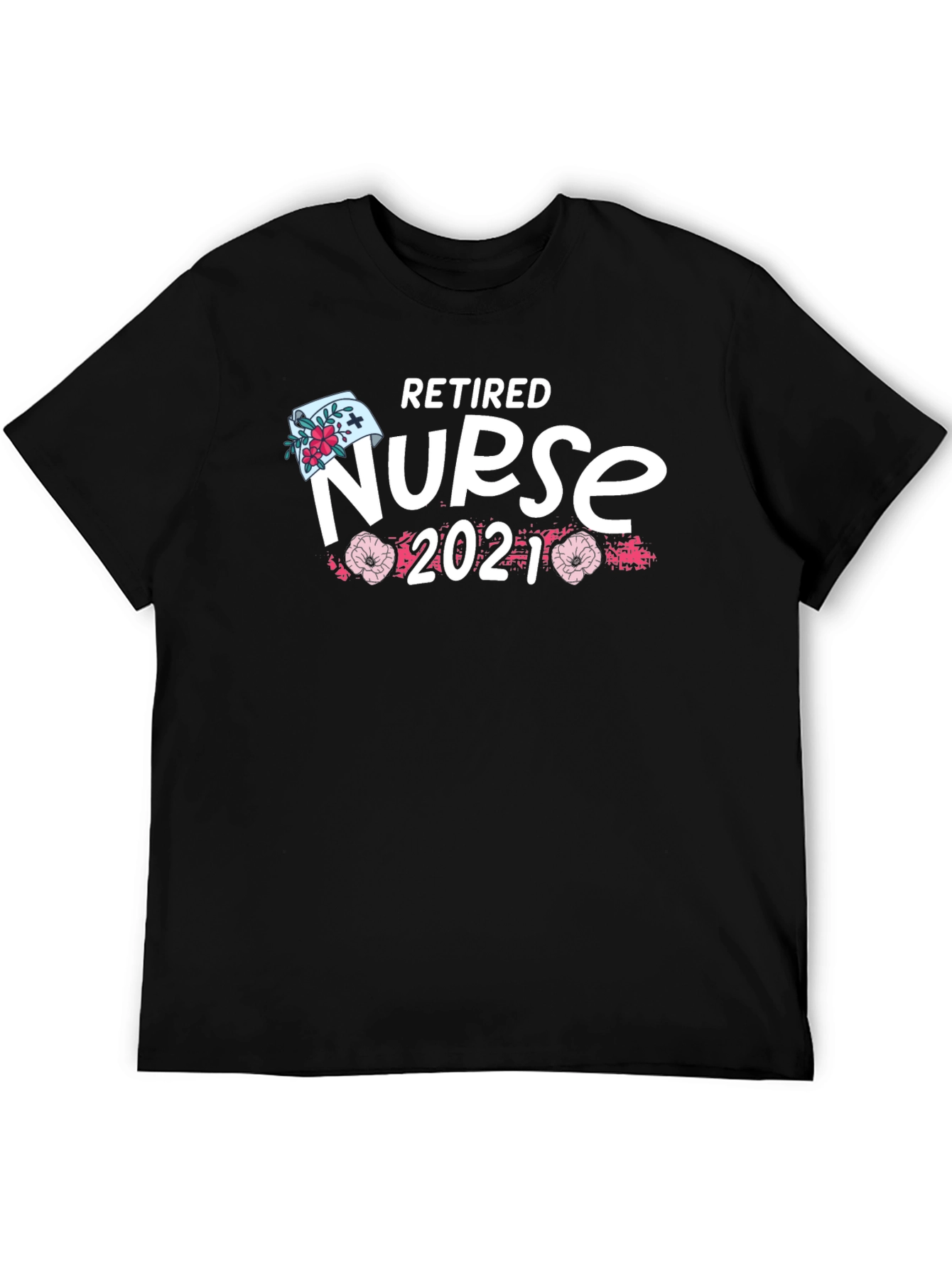 Retired Nurse 2021 T-Shirt