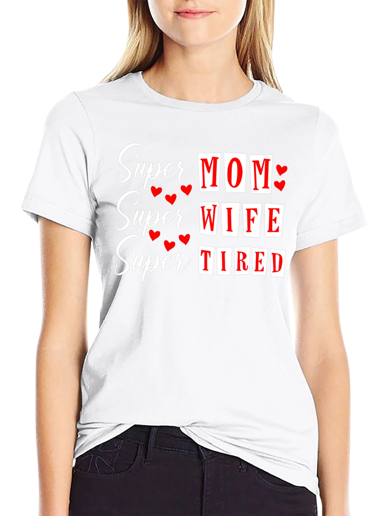 Super Mom Wife Tired Graphic T-Shirt - Black