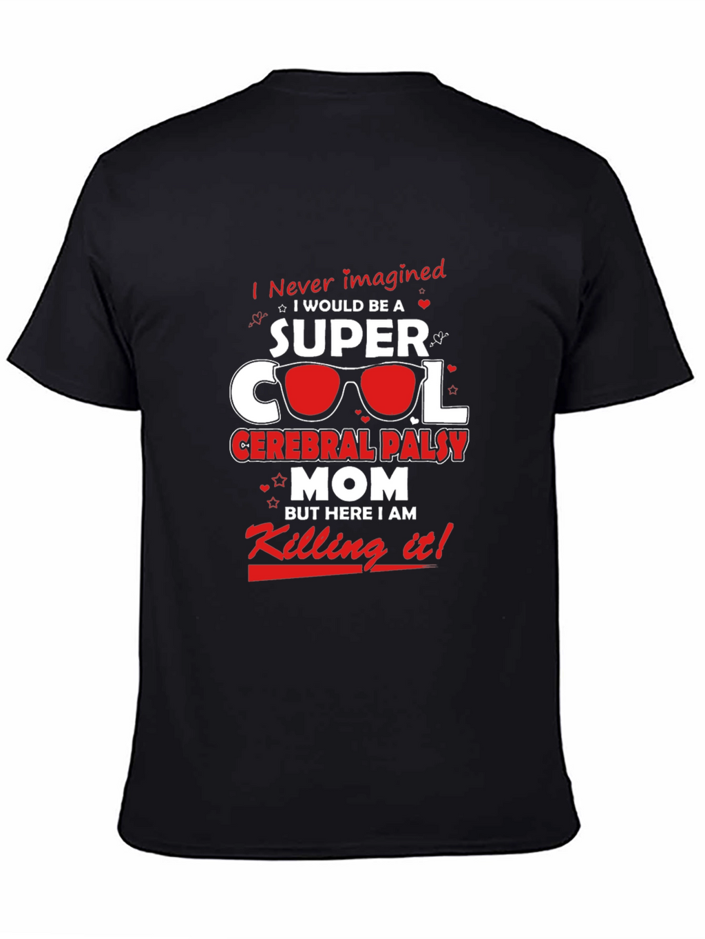 Super Cool Cerebral Palsy Mom Black T-Shirt