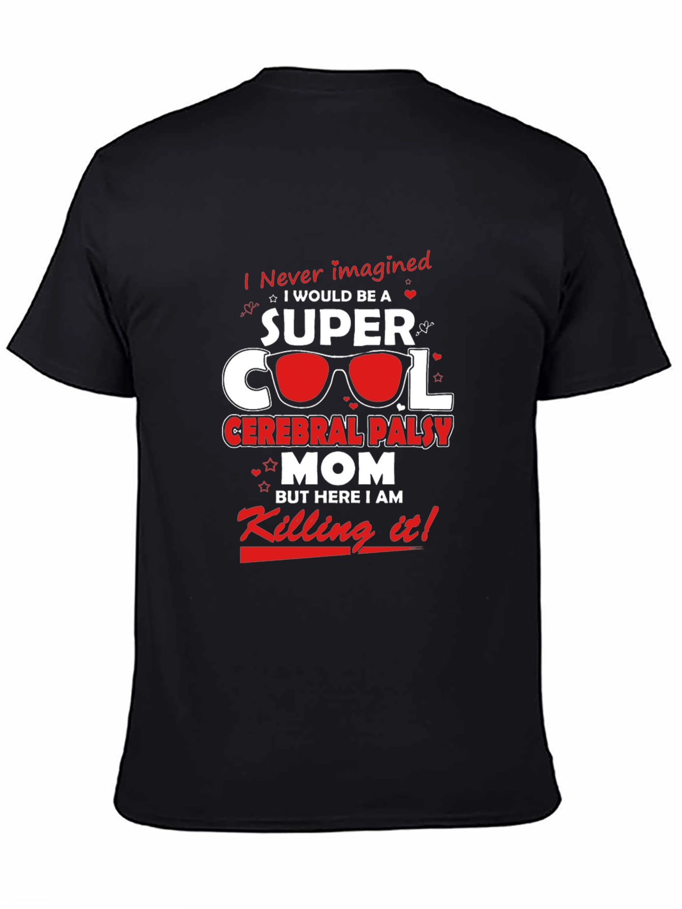 Super Cool Cerebral Palsy Mom Black T-Shirt