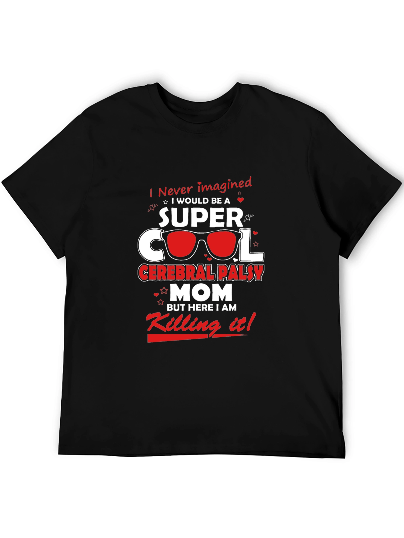 Super Cool Cerebral Palsy Mom Black T-Shirt