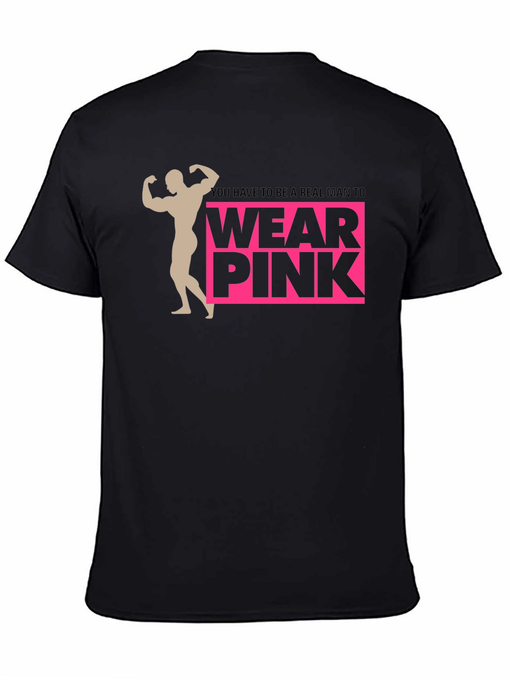 Real Man Wear Pink Graphic Tee