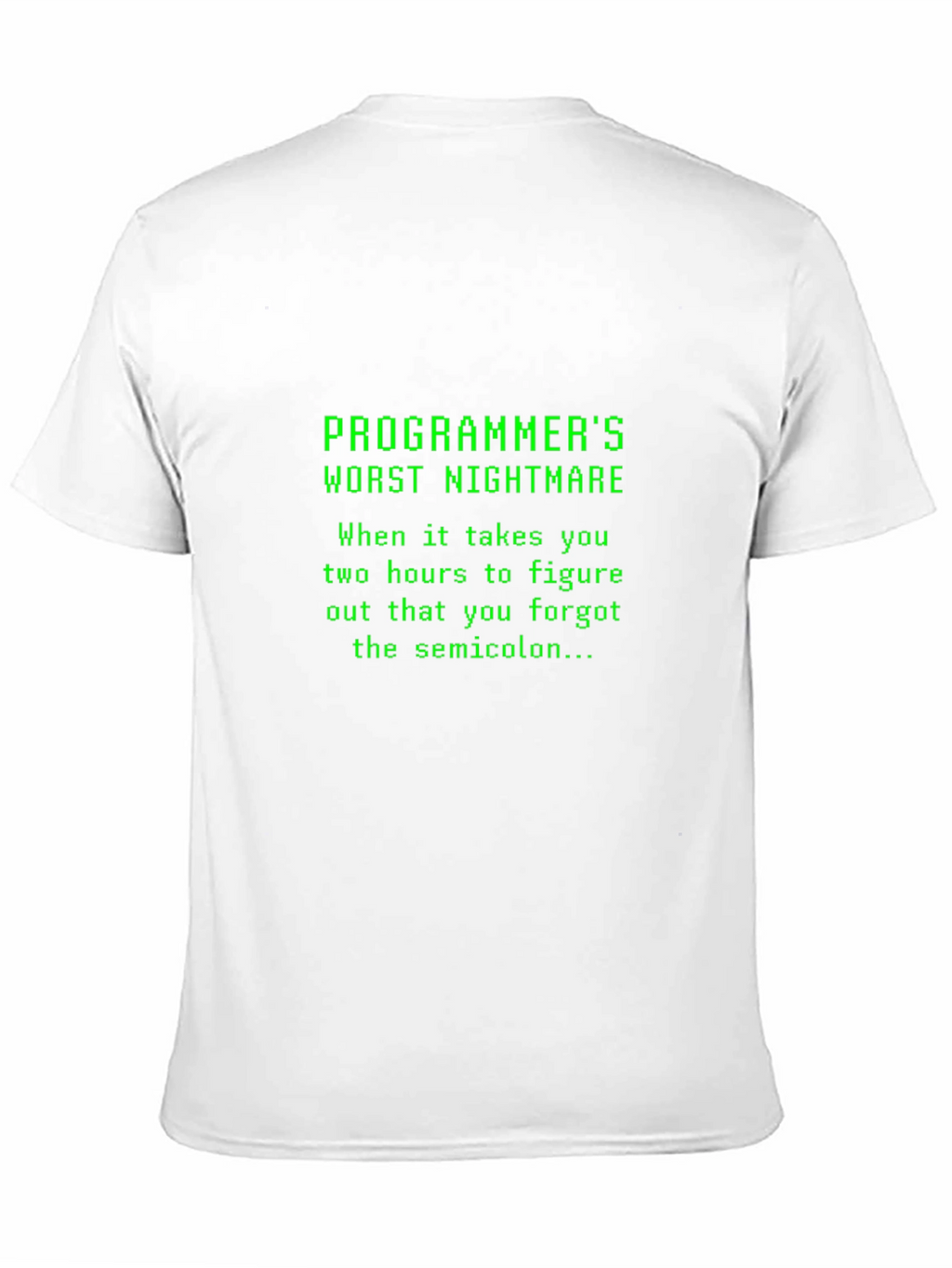 Programmers Worst Nightmare Black T-Shirt
