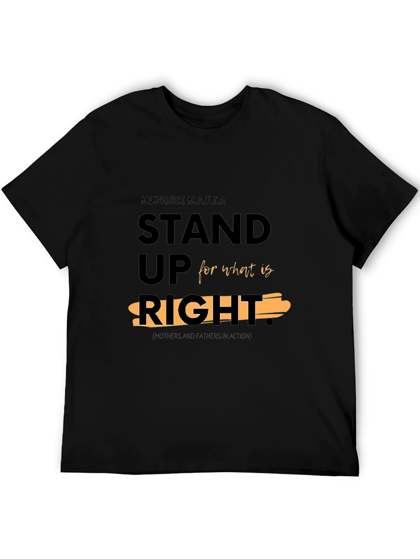Stand Up For What Is Right Black T-Shirt