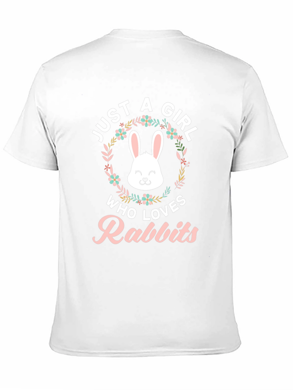 Just A Girl Who Loves Rabbits T-Shirt