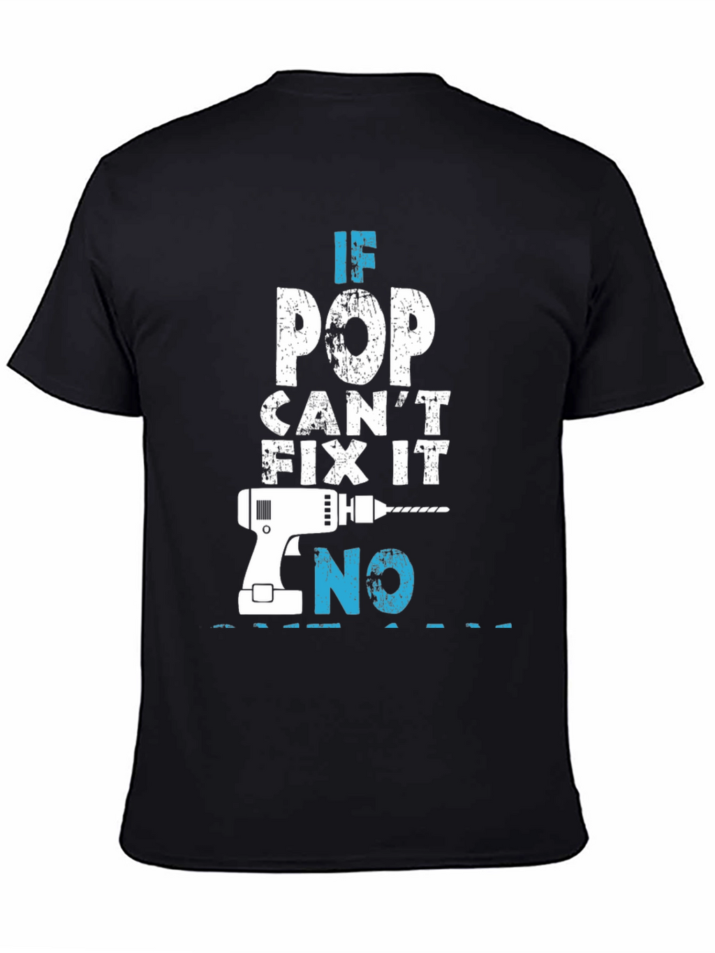 If Pop Cant Fix It T-Shirt