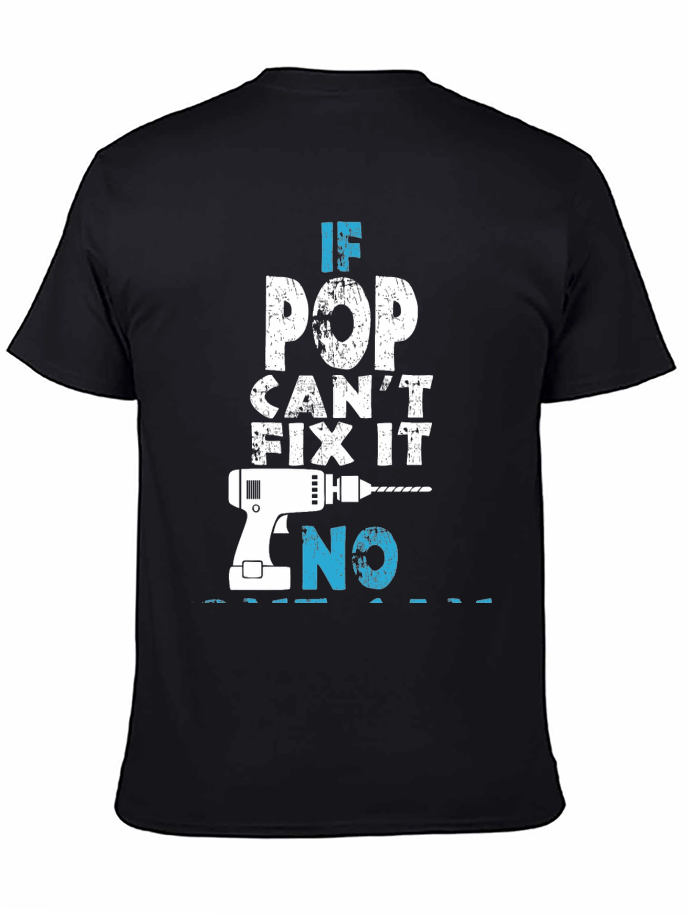 If Pop Cant Fix It T-Shirt