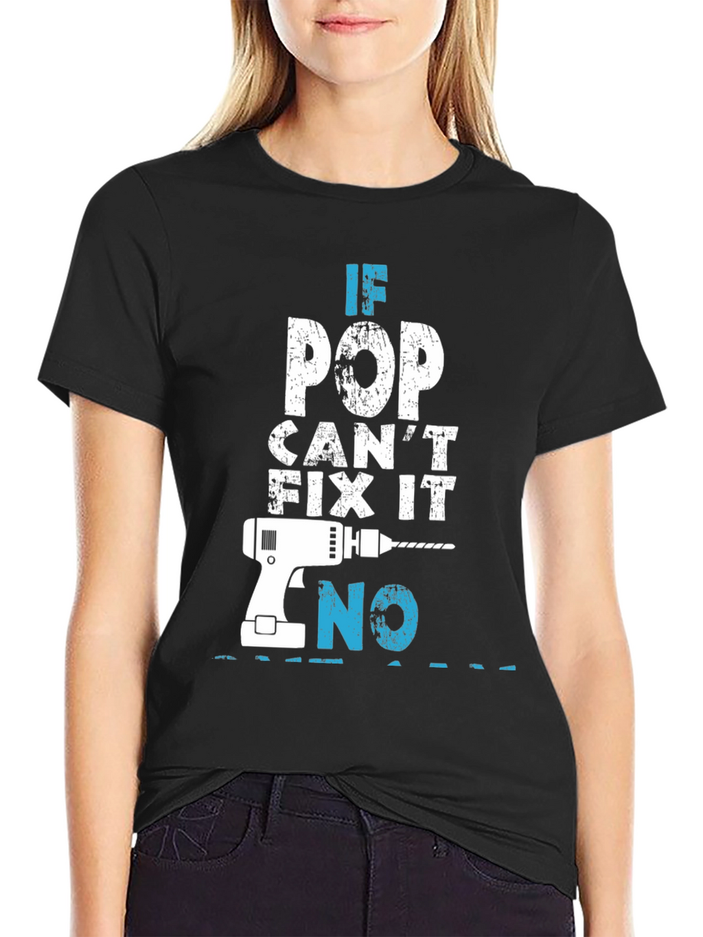 If Pop Cant Fix It T-Shirt