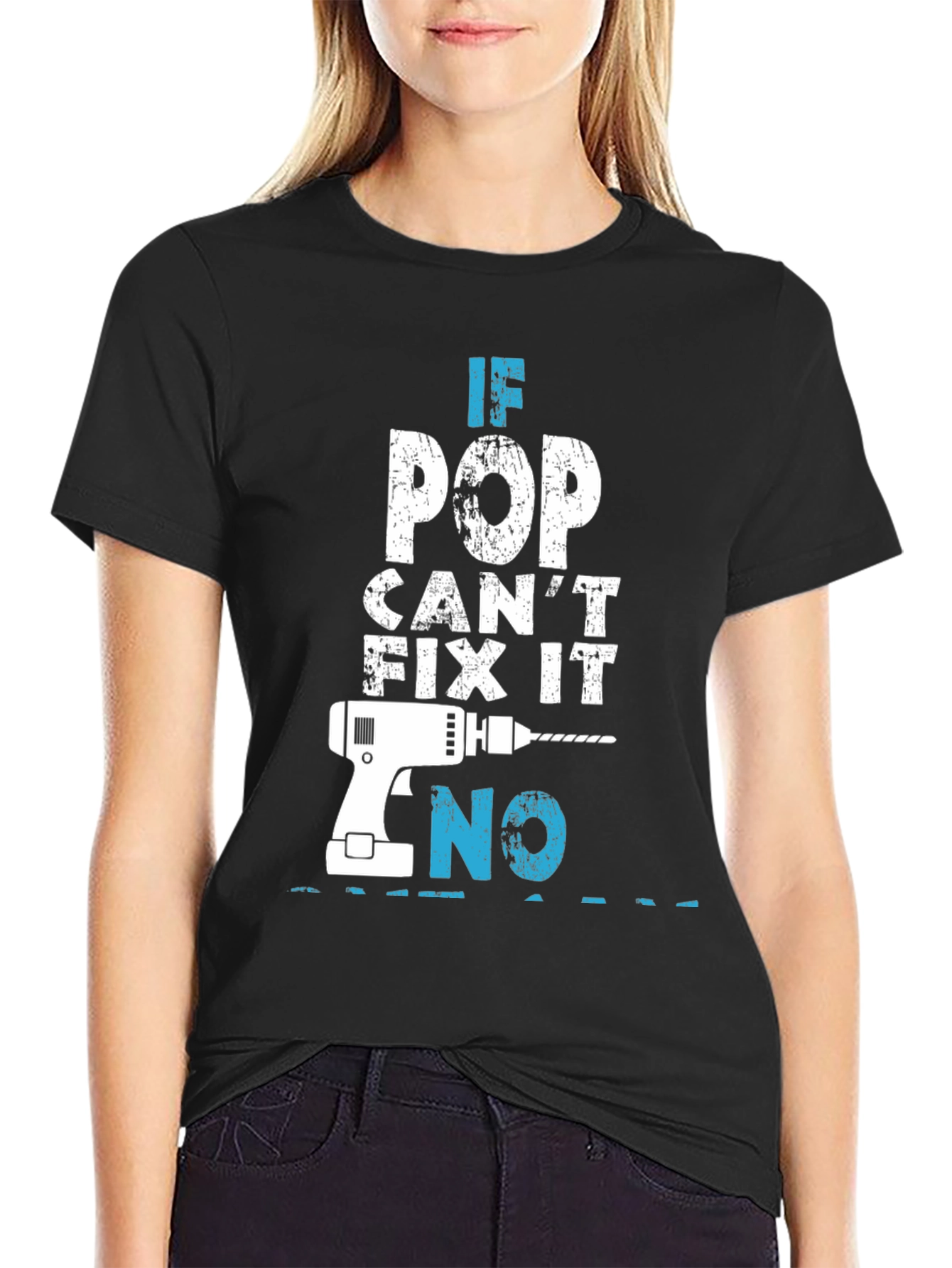 If Pop Cant Fix It T-Shirt