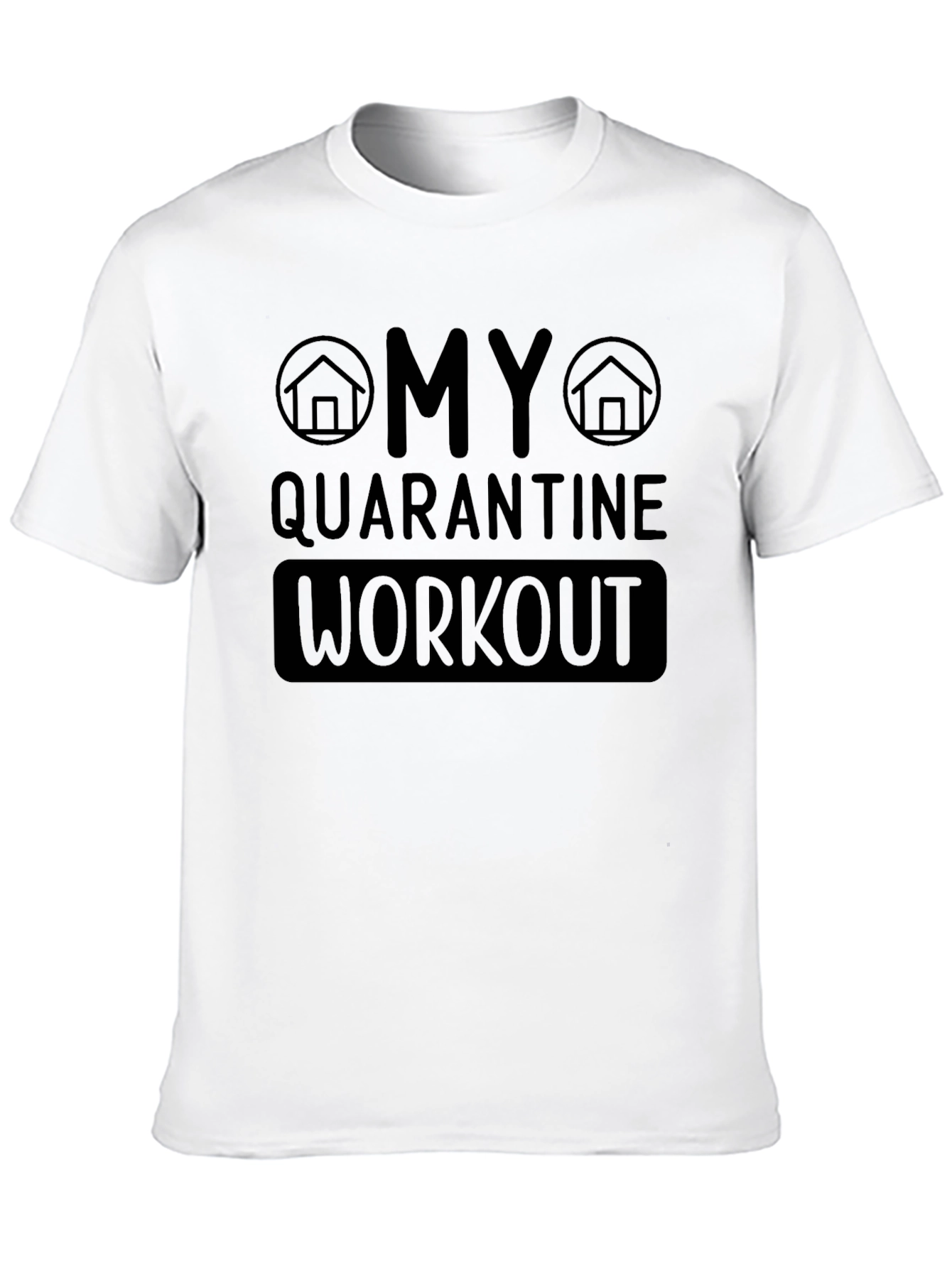 Quarantine Workout Graphic T-Shirt