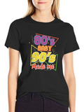 80s Baby 90s Made Me T-Shirt