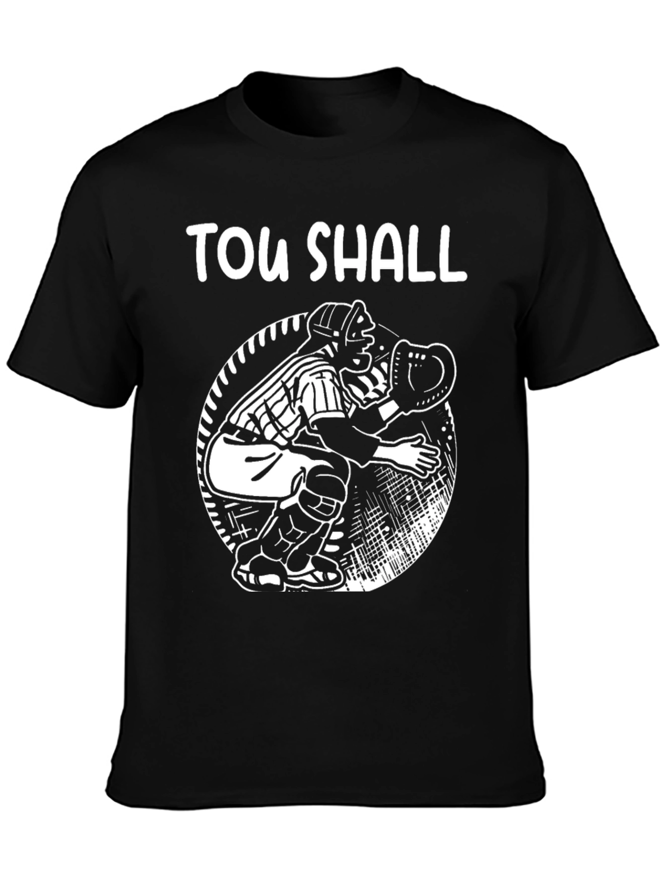 Thou Shall Catch Baseball T-Shirt