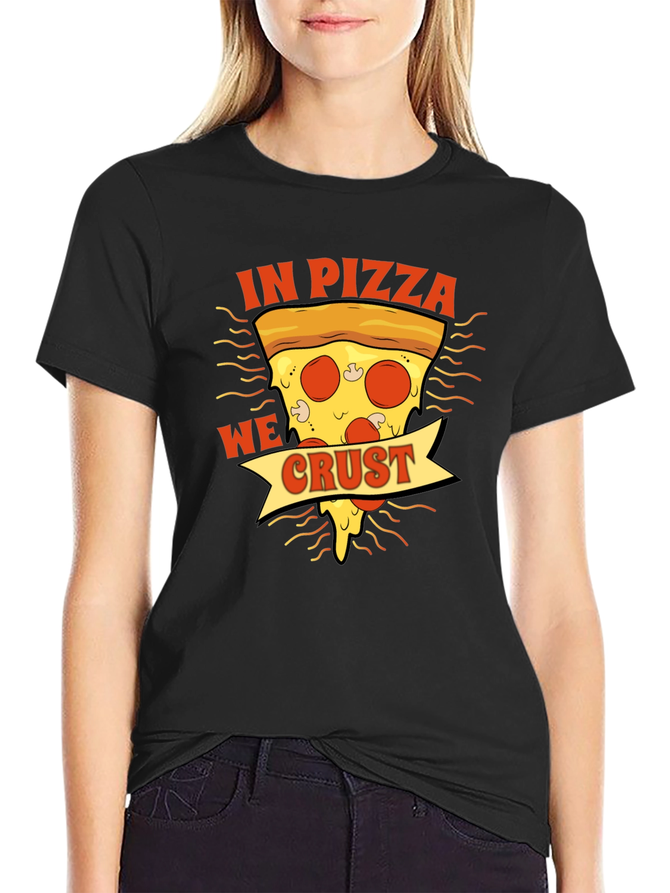 In Pizza We Crust Black Graphic T-Shirt