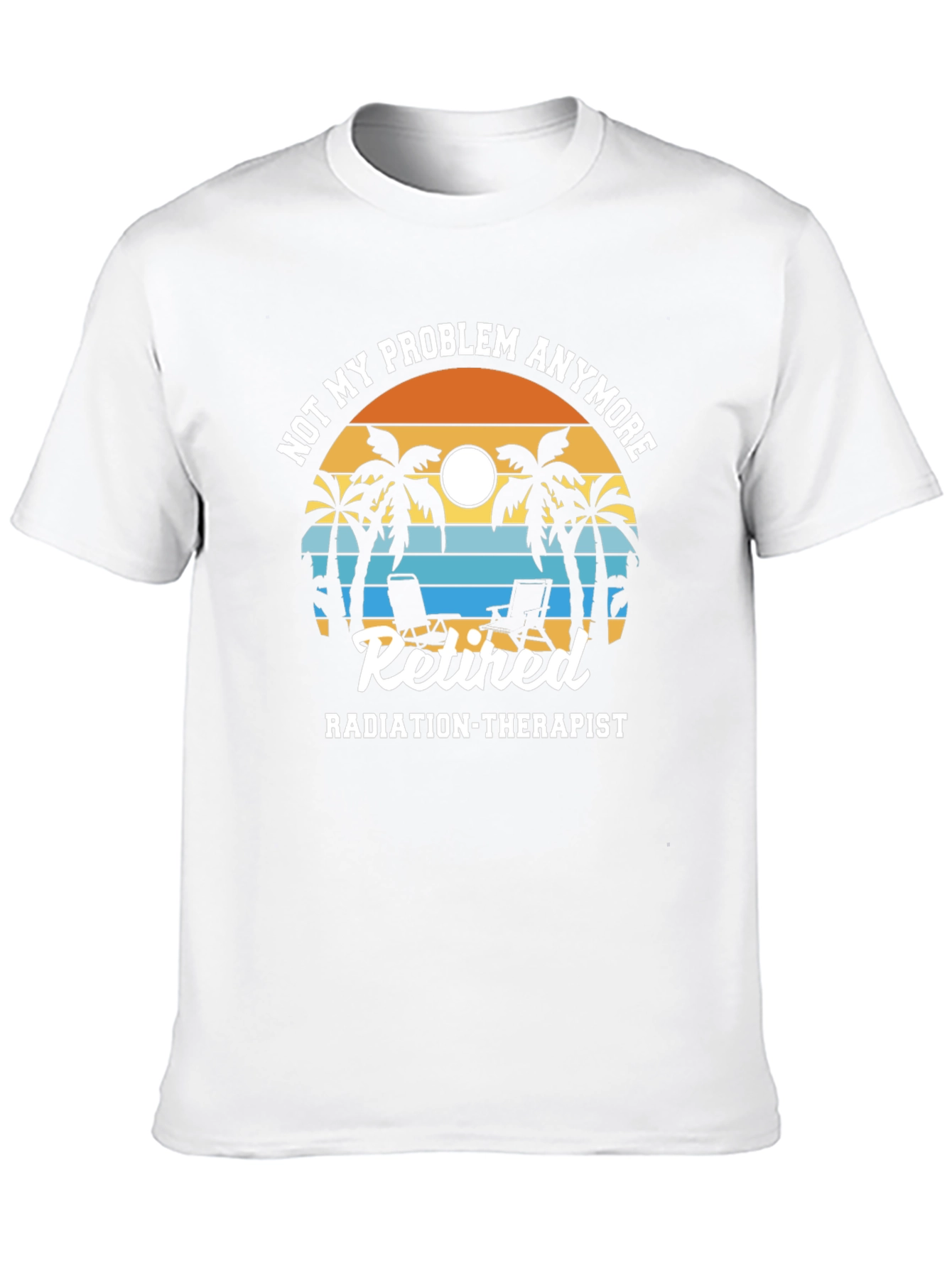 Retired Radiation Therapist T-Shirt