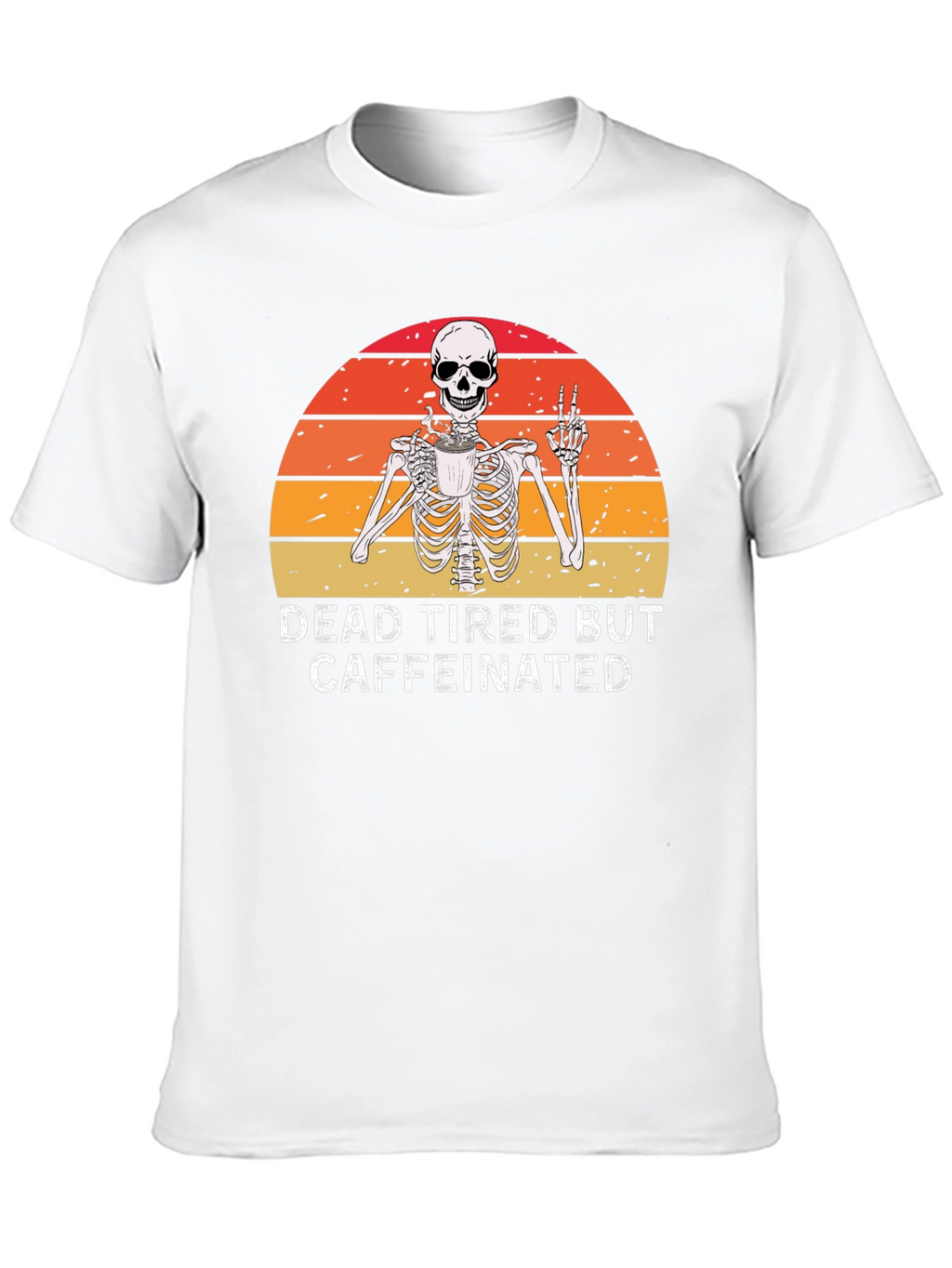 Dead Tired But Caffeinated Skeleton Graphic Tee