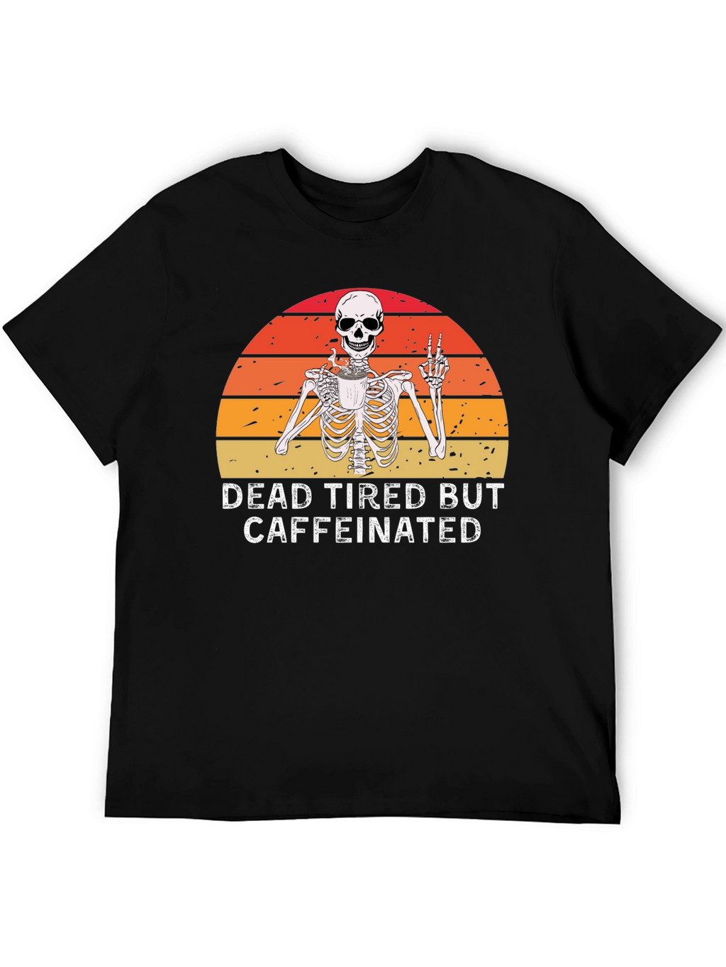 Dead Tired But Caffeinated Skeleton Graphic Tee