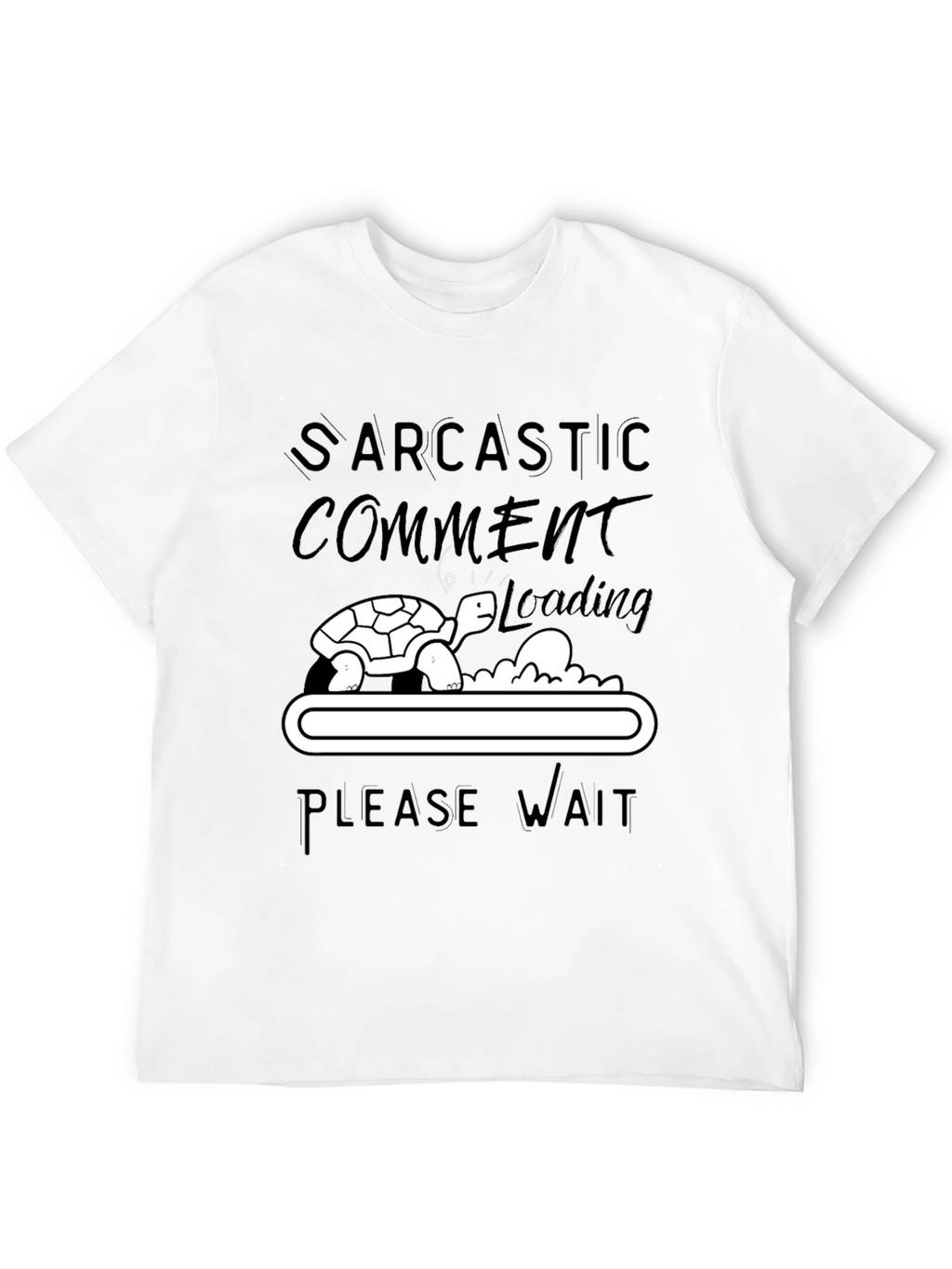 Sarcastic Comment Loading Turtle Humor T-Shirt