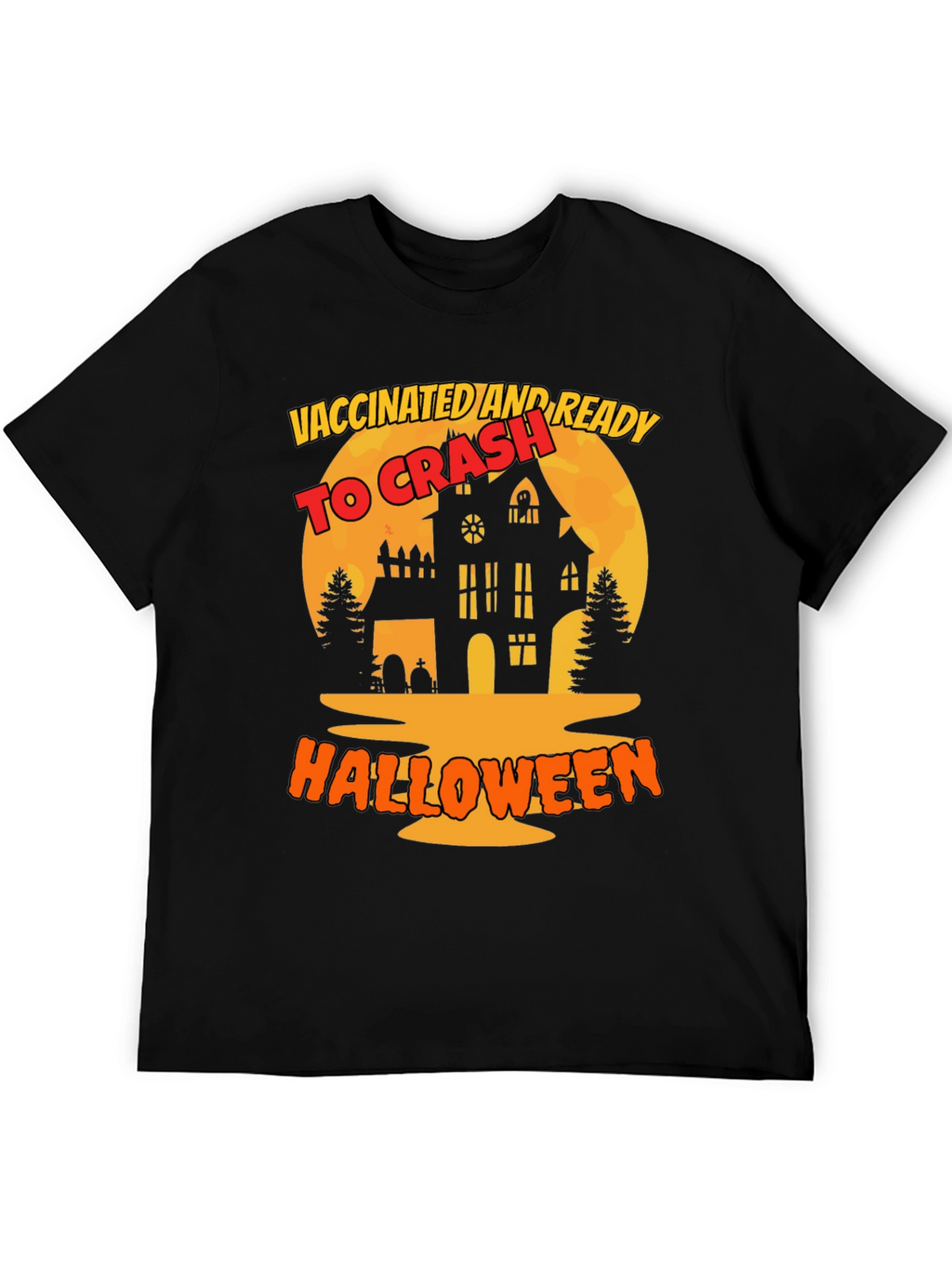Vaccinated and Ready to Crash Halloween T-Shirt
