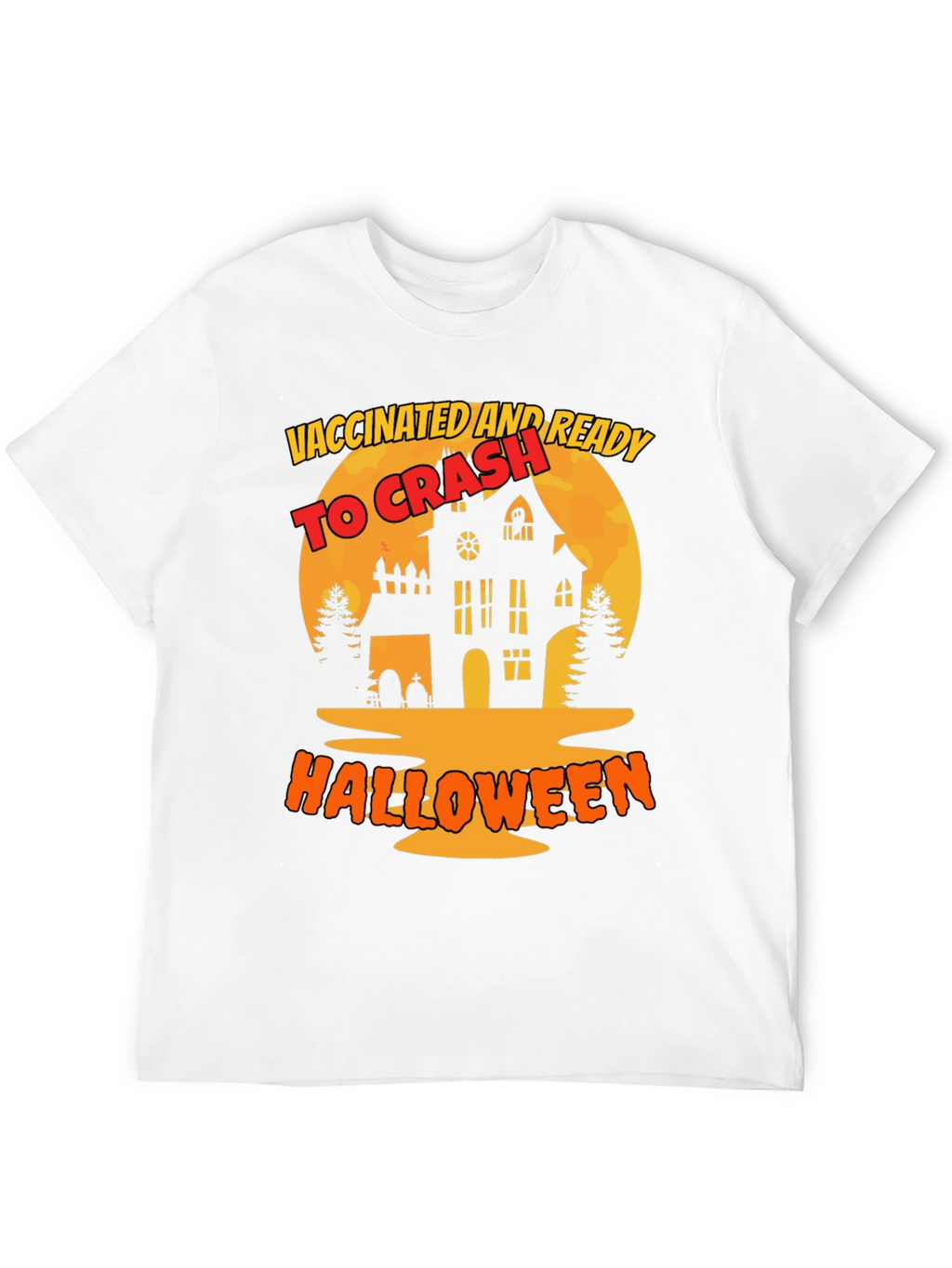 Vaccinated and Ready to Crash Halloween T-Shirt