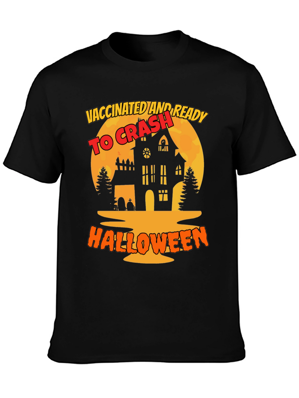 Vaccinated and Ready to Crash Halloween T-Shirt