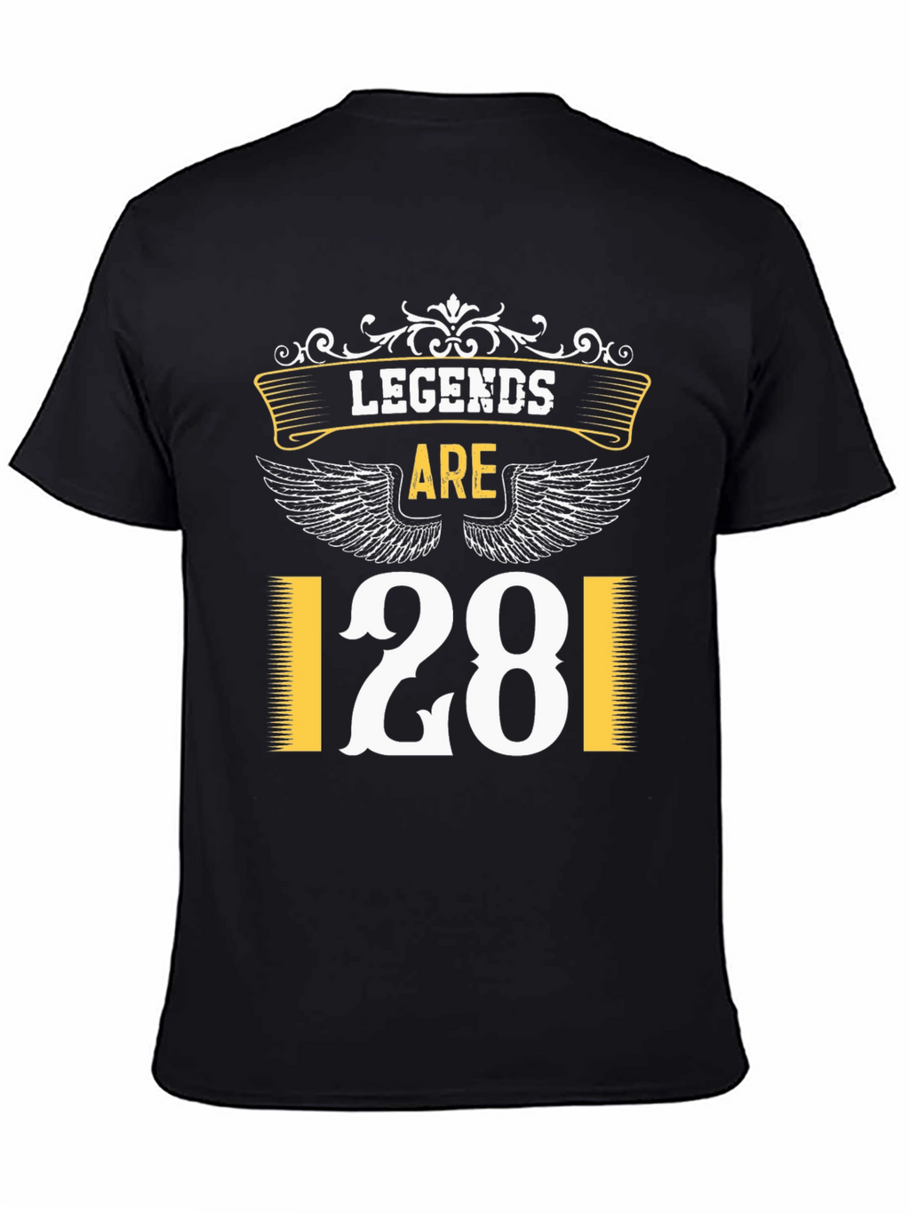 Legends Are 28 T-Shirt Black Tee Birthday Gift