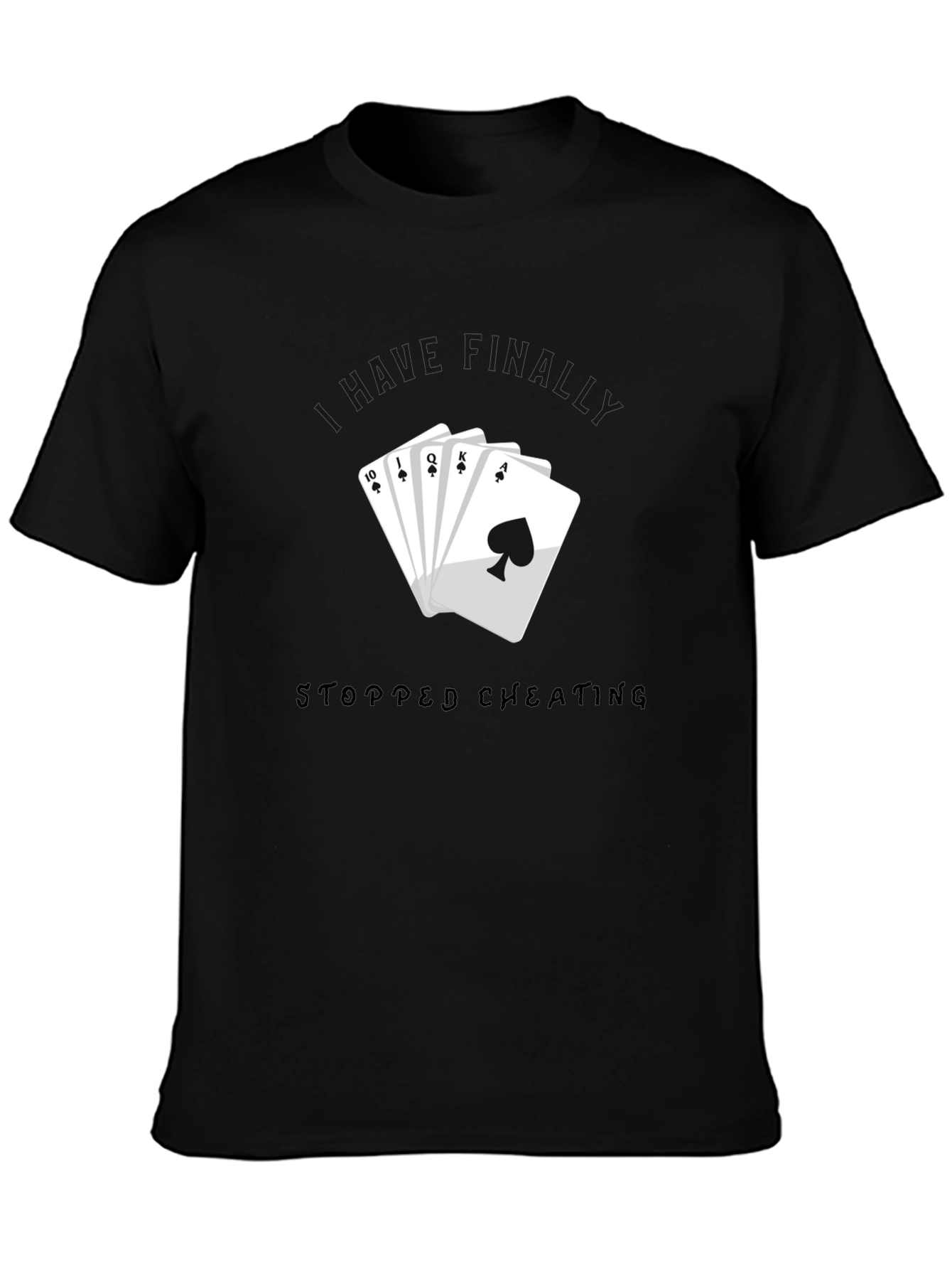Stopped Cheating Royal Flush Black T-Shirt