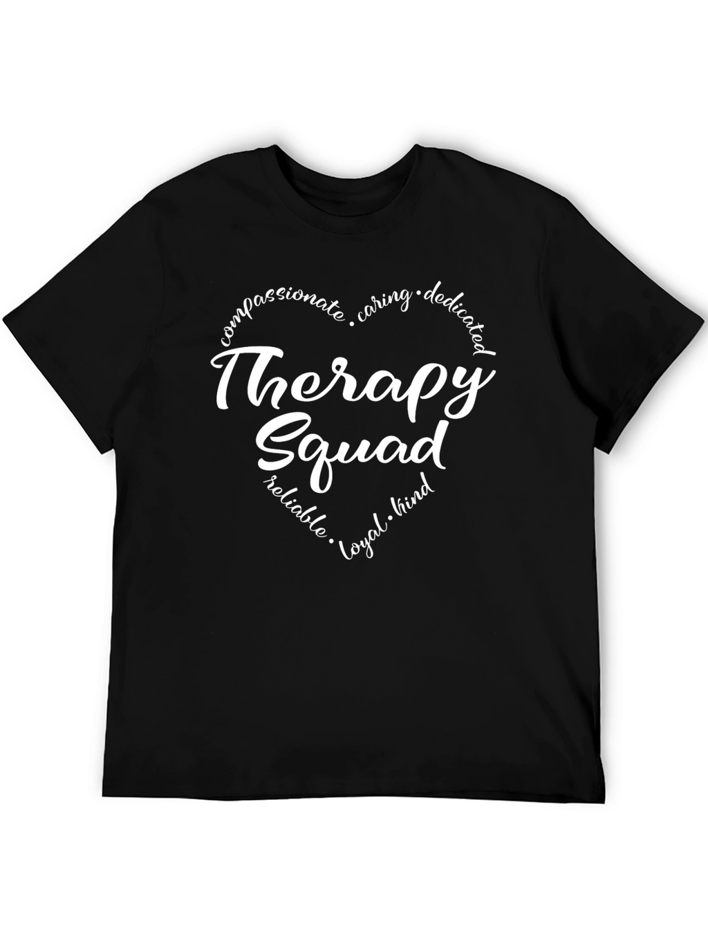 Therapy Squad T-Shirt - Compassionate Caring