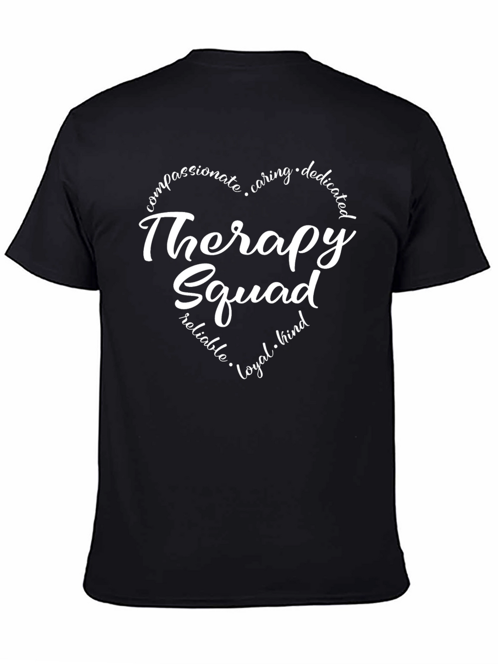 Therapy Squad T-Shirt - Compassionate Caring