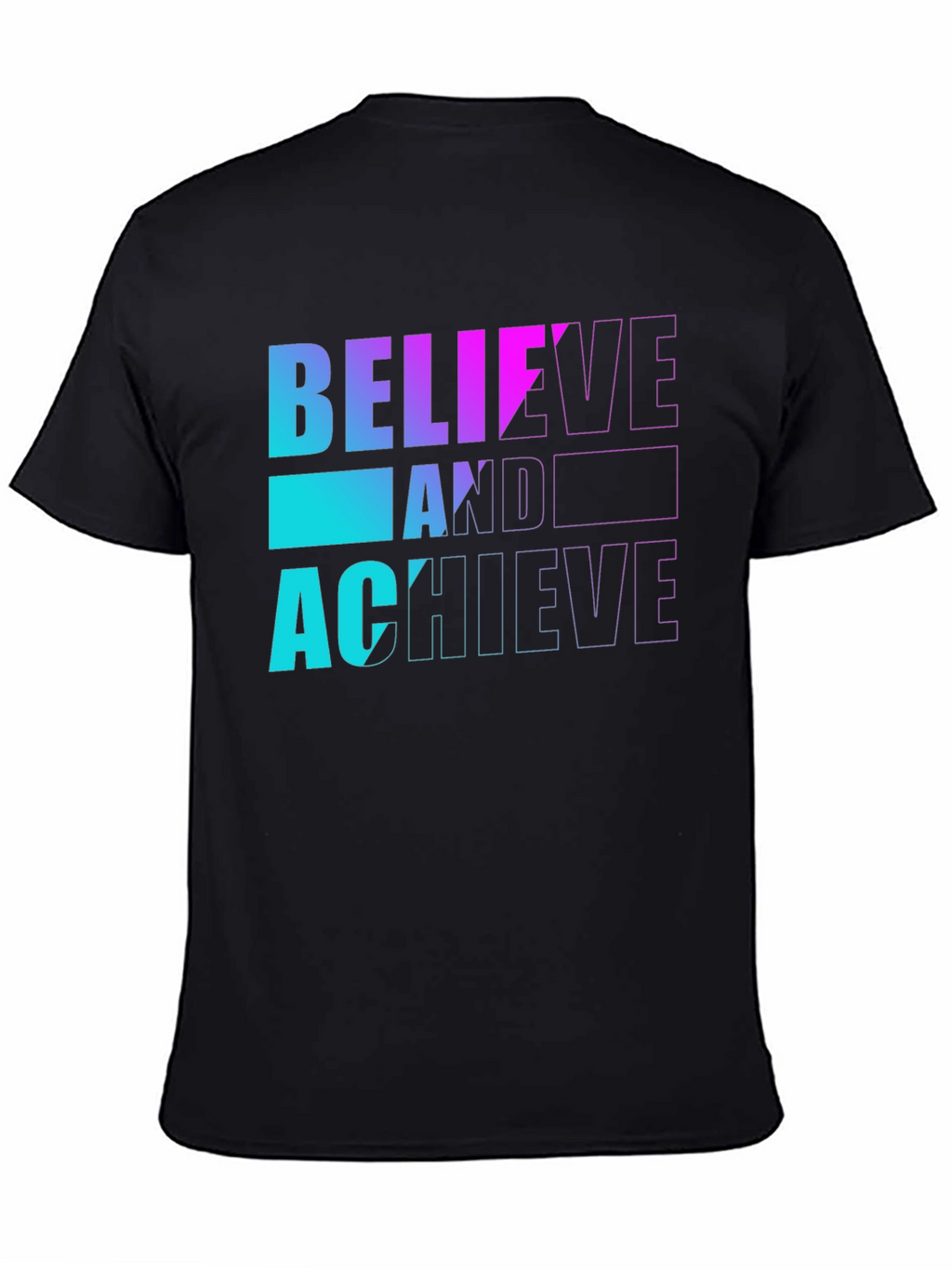 Believe and Achieve Graphic T-Shirt