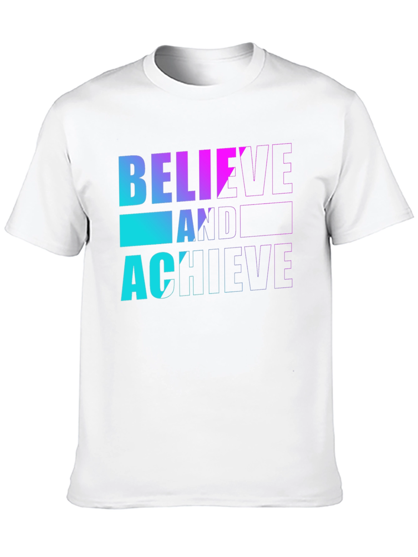 Believe and Achieve Graphic T-Shirt