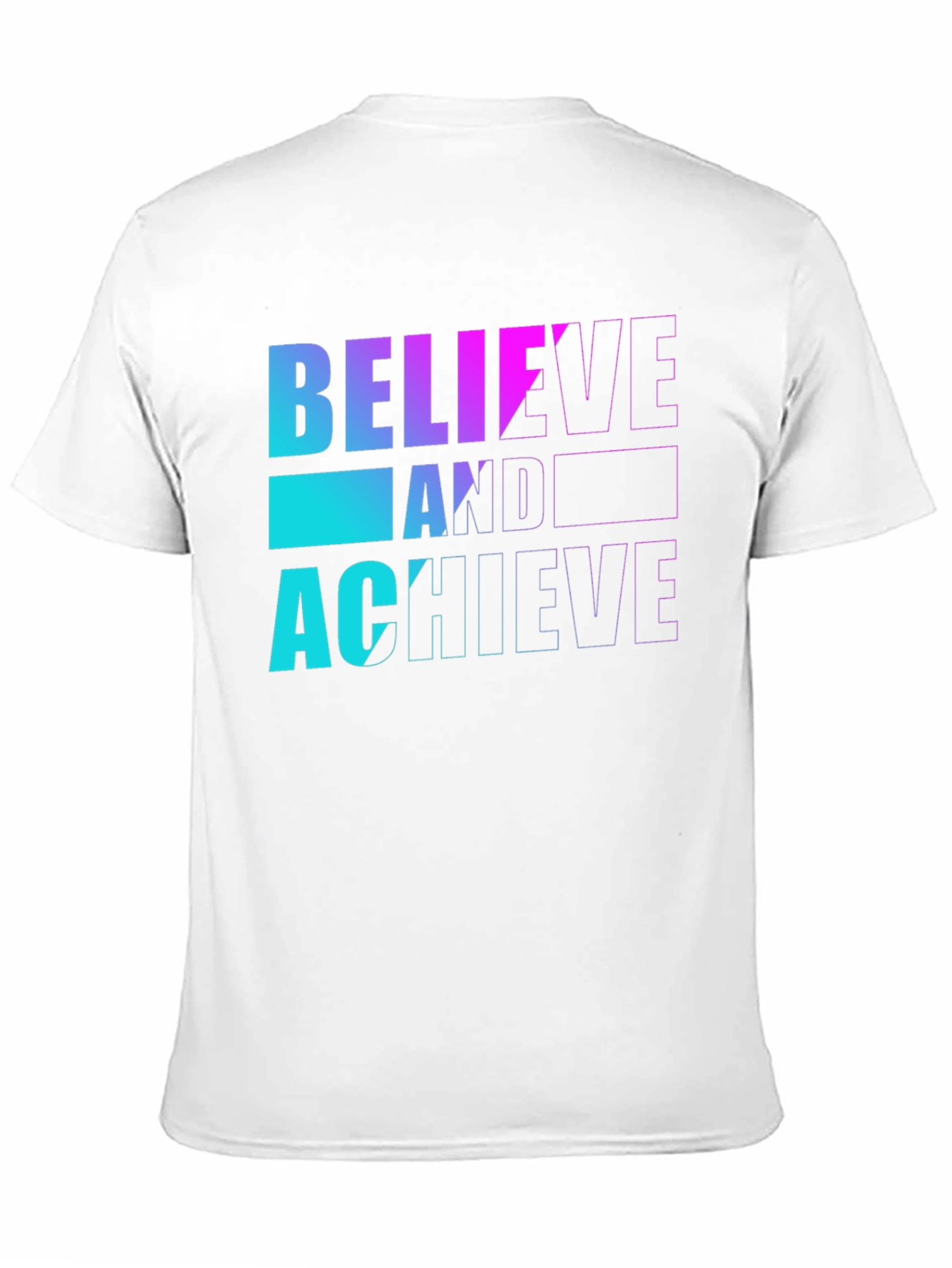 Believe and Achieve Graphic T-Shirt