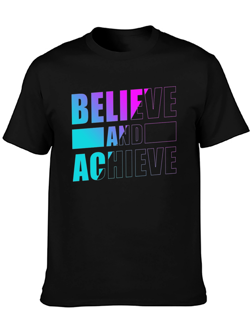 Believe and Achieve Graphic T-Shirt