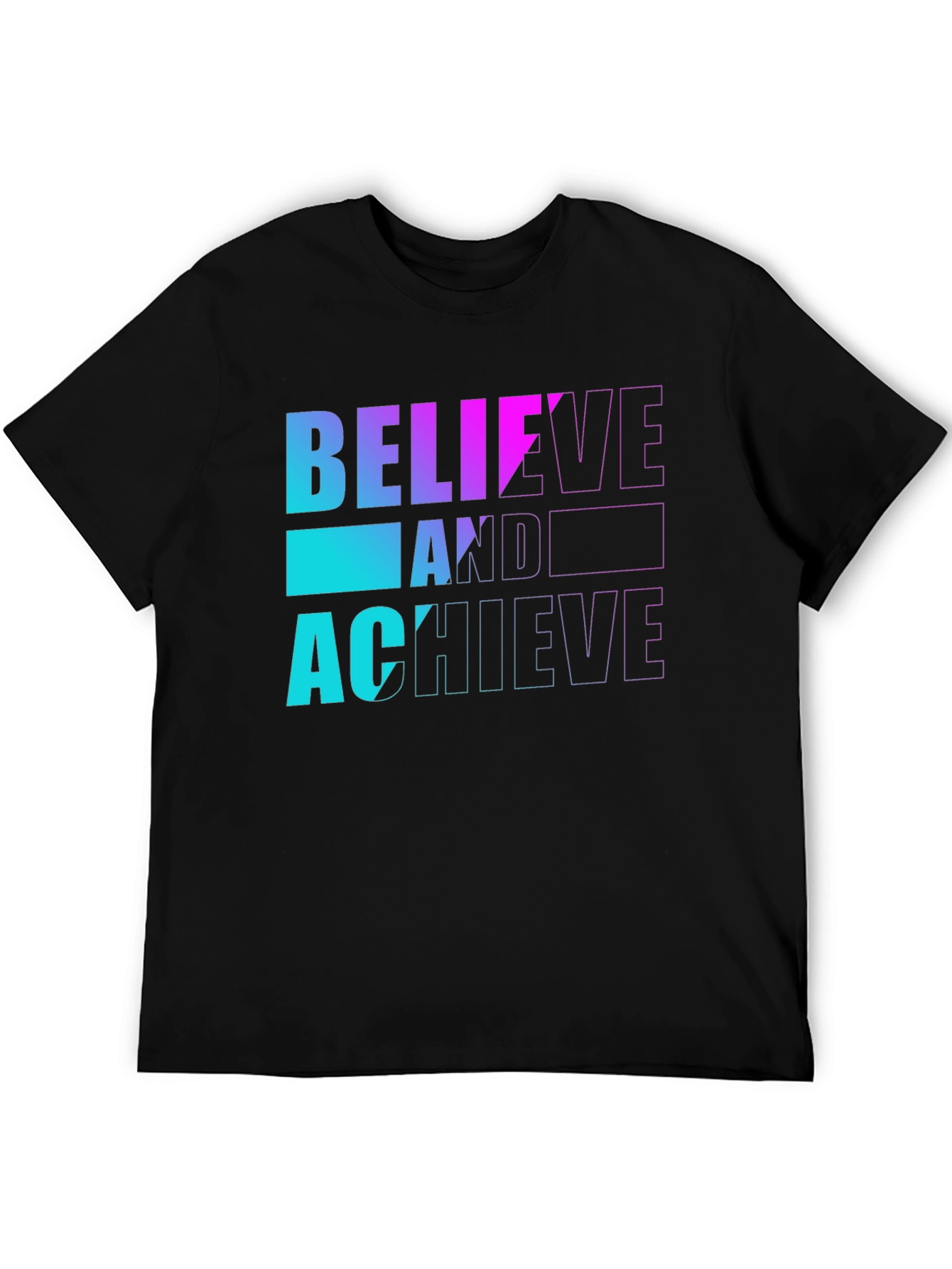 Believe and Achieve Graphic T-Shirt