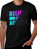 Believe and Achieve Graphic T-Shirt