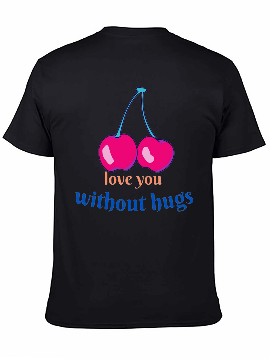 Love You Without Hugs Cherry Graphic Tee - Black