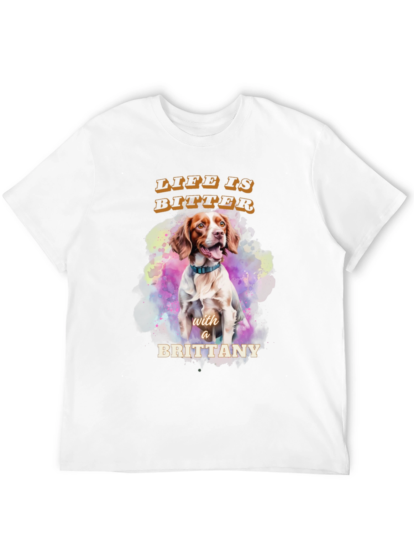 Brittany Dog T-Shirt - Life is Bitter Tee